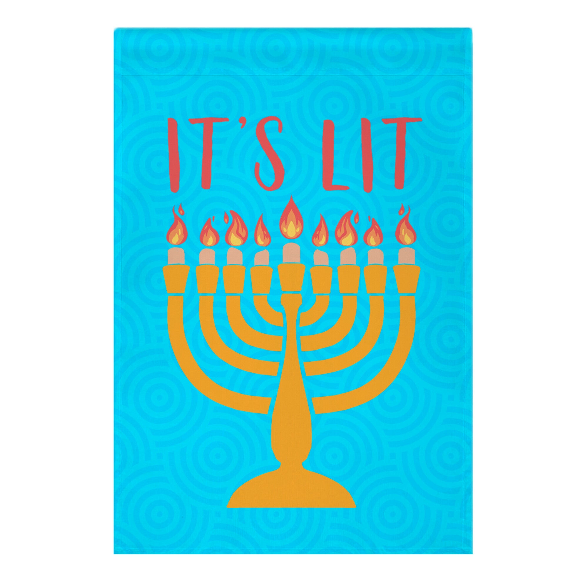 It's Lit Menorah Garden Flag